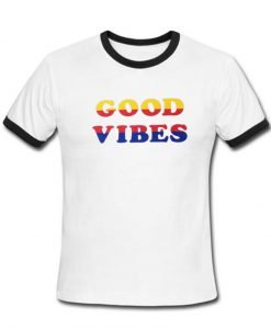 Good Vibes T shirt