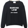 harvar law sweatshirt