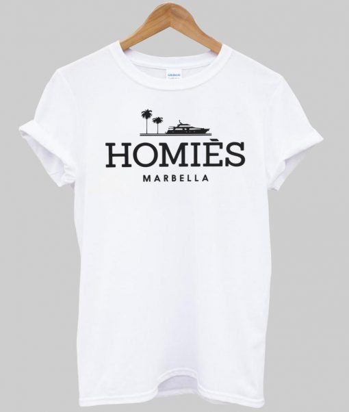 homies marbella  T shirt