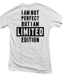 i am not perfect T shirt back