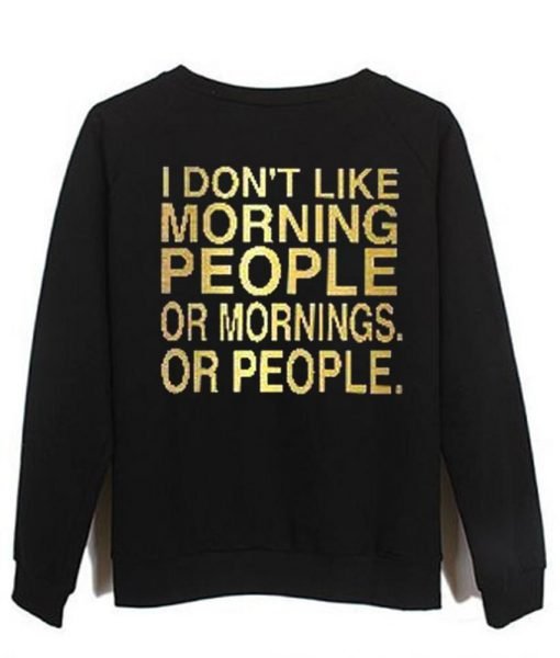 i dont like morning people