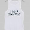 i hate monday  Tank Top