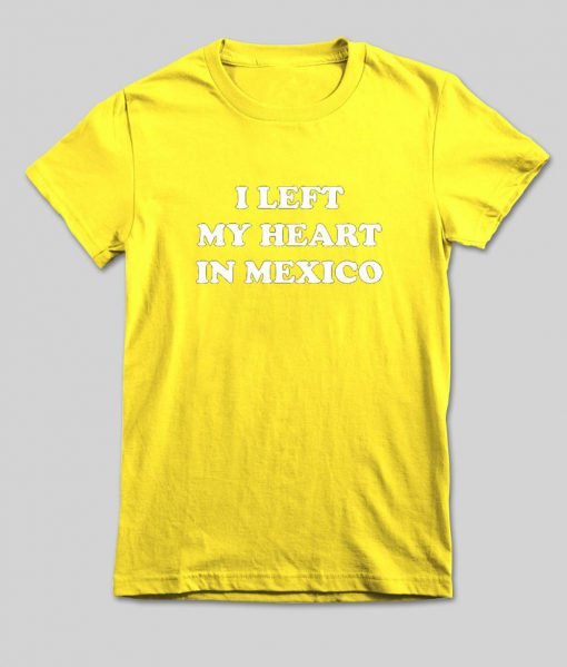 i left my heart T shirt