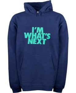 i'm what's hoodie