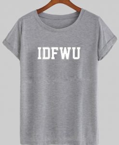 idfwo T shirt