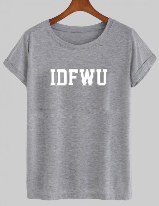 idfwo T shirt