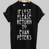 if lost please T shirt