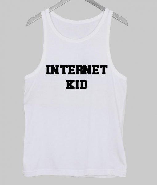 internet kid Tank Top