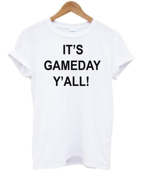 it's gameday tshirt