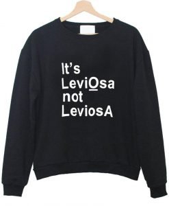 it's leviosa sweatshirt