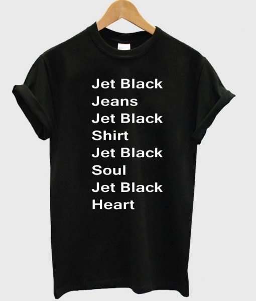 jet black jeans T shirt