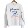 johnson's baby oil sweatshirt