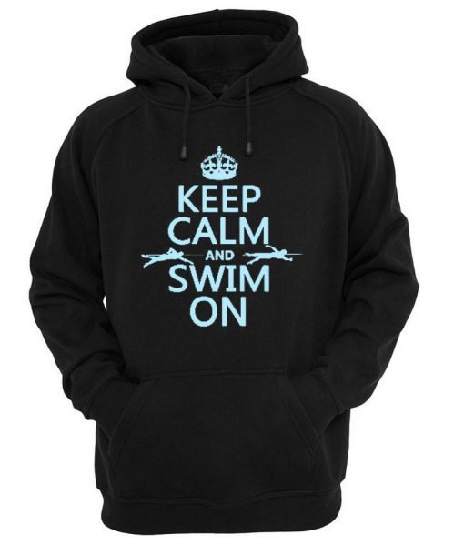keep calm and swim on
