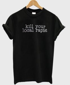 kill your tshirt
