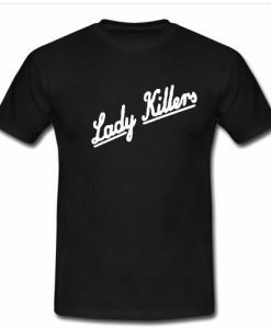 lady kilers tshirt