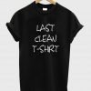 last clean shirt