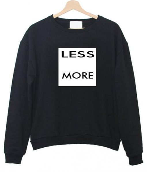 less more sweatshirt