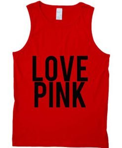 love pink  Tank Top