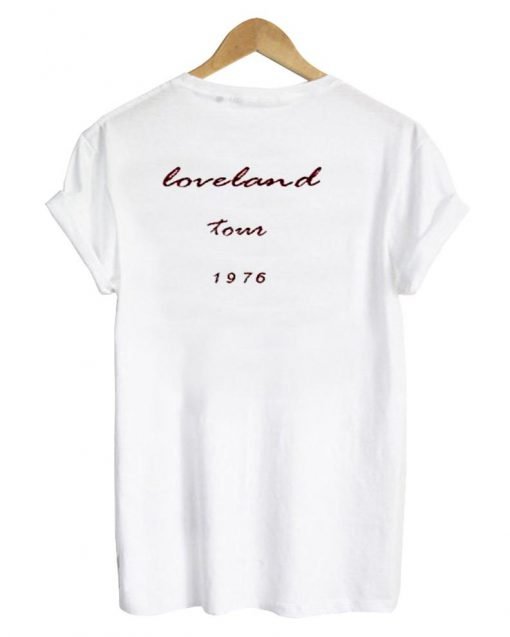 loveland tour 1976 tshirt back