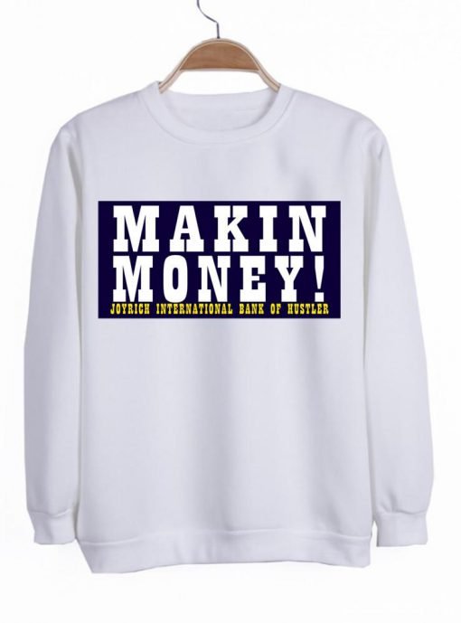 makin money