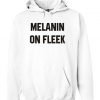 melanin on fleek hoodie