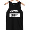 mermaid off duty tanktop