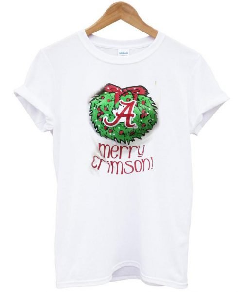 merry crimson shirt T shirt