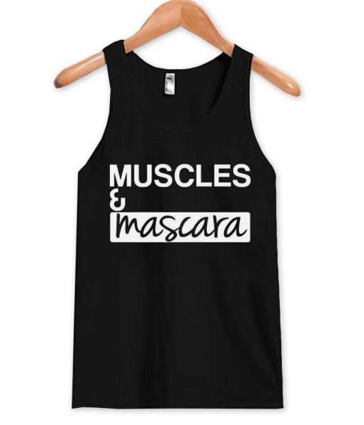 muscles and mascara Tanktop
