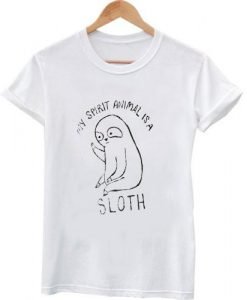 my spirit animal sloth tshirt