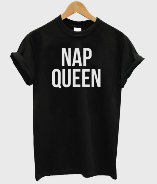 nap queen shirt