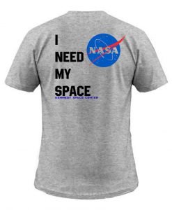 nasa i need my space back T shirt