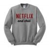 netflix and chill sweatshirt