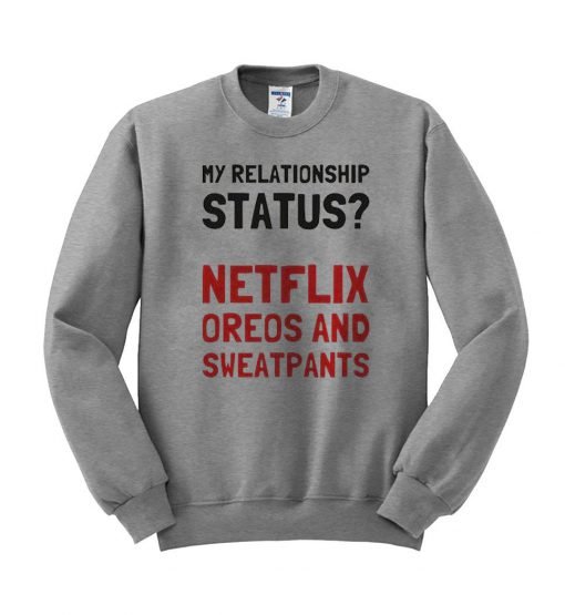 netflix oreos and sweatpants sweatshirt