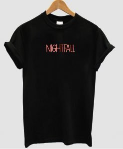 nightfall tshirt