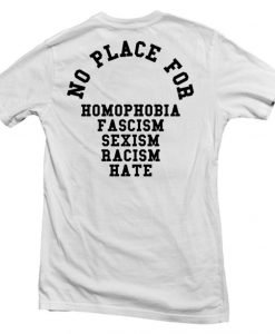 no place for homophobia back T shirt