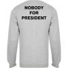 nobody for president switer back