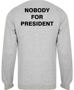 nobody for president switer back