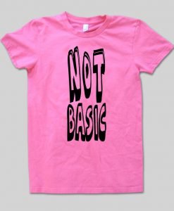 not basic T shirt