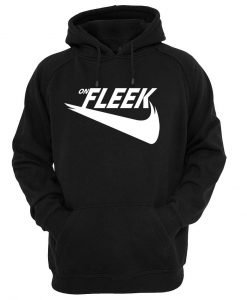 on fleek hoodie