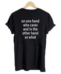 on one hand back T shirt