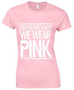 on wednesday we wear pink ladies T shirt