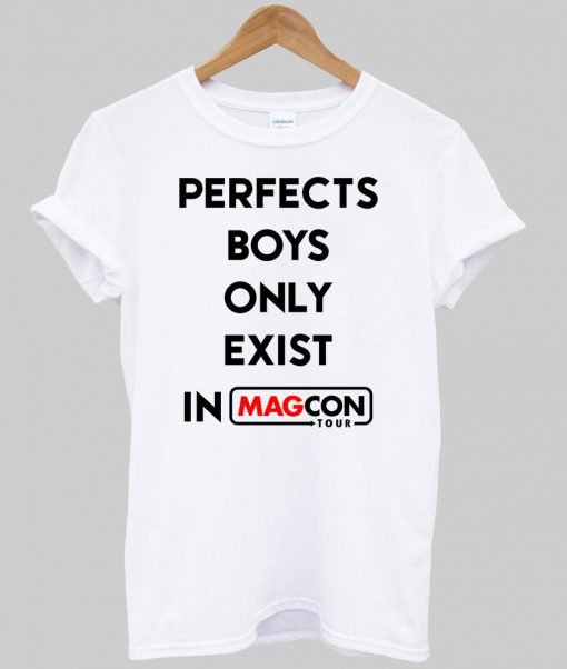 perfects boys only exist in magcon T shirt