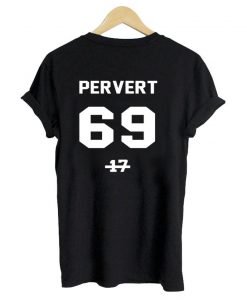 pervert tshirt