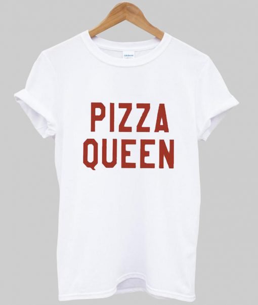 pizza queen T shirt