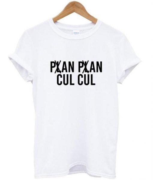 plan plan tshirt