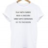 play with fairies T shirt