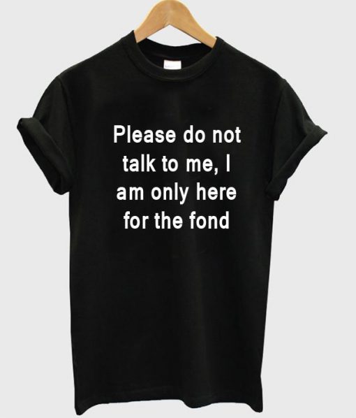 please do not talk tshirt - Kendrablanca