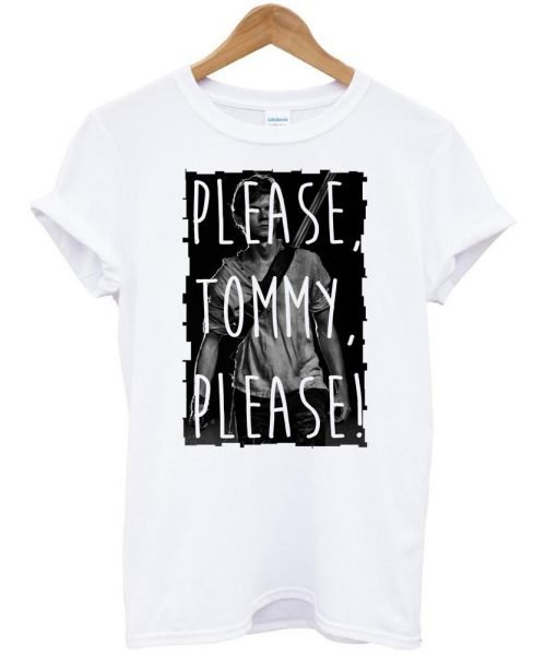 please tommy please