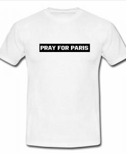 pray for paris tshirt