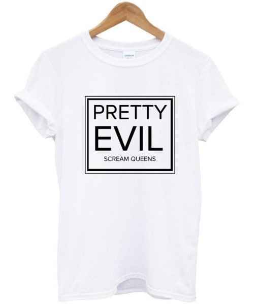 pretty evil shirt